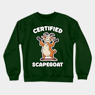 Certified Scapegoat Crewneck Sweatshirt